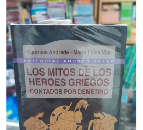 Los Mitos De Los Heoes Griegos ..original 