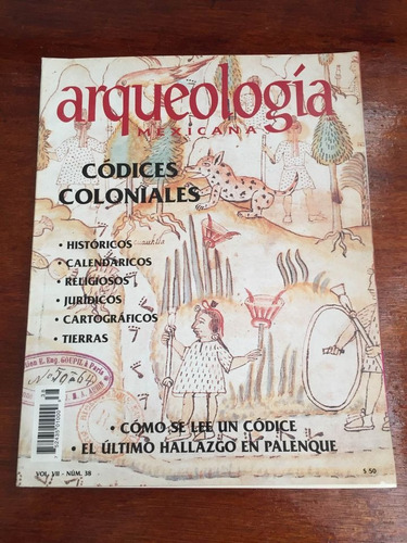 Revista Arqueología Mexicana No. 38 Códices Coloniales