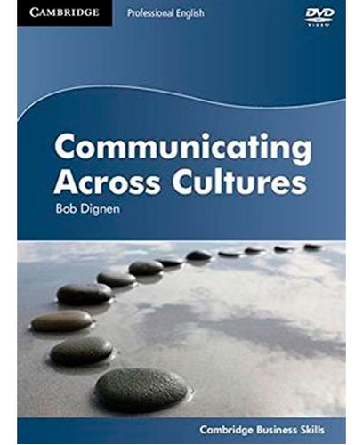Communicating Across Cultures -dvd, De Bob Dignen. Editorial Cambridge Univ Elt, Tapa Blanda En Inglés, 2012