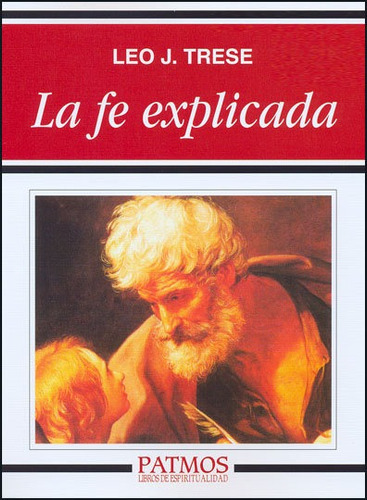 Fe Explicada,la - Trese, Leo John