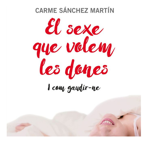 El Sexe Que Volem Les Dones (libro Original)