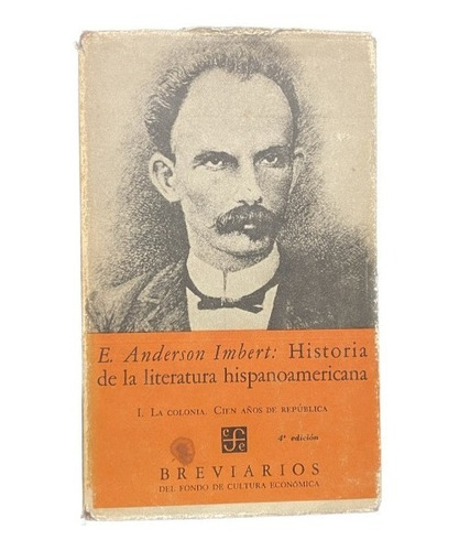 Historia De La Literatura Hispanoamericana- E Imbert - Usado