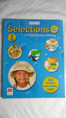 Selections New Edition A Primary Reading Anthology 1