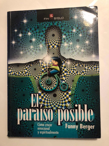 Libro El Paraíso Posible - Fanny Berger - Muy Buen Estado