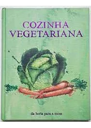 Cozinha Vegetariana Da Horta Para A Mesa De Parragon Pela Parragon (2012)