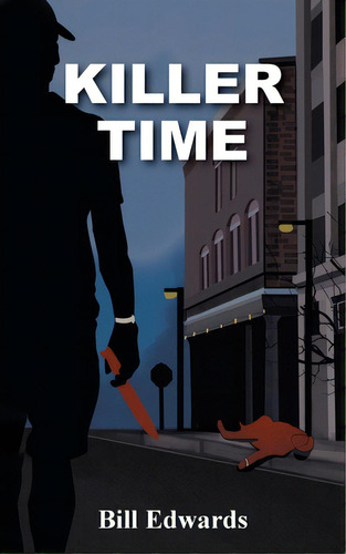 Killer Time, De Edwards, Bill. Editorial Friesenpr, Tapa Blanda En Inglés