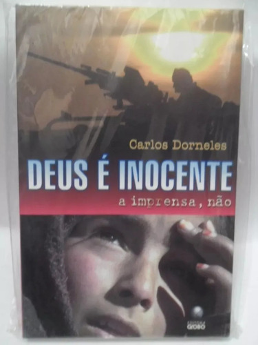 Deus É Inocente A Imprensa, Não - Carlos Dorneles Cad1n