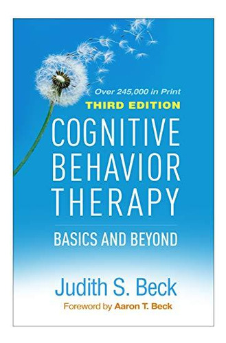 Cognitive Behavior Therapy: Basics And Beyond - (libro En In