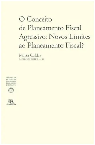 comprar Livro Fisico - O Conceito De Planeamento Fiscal Agressivo: Novos Limites Ao Planeamento Fiscal?