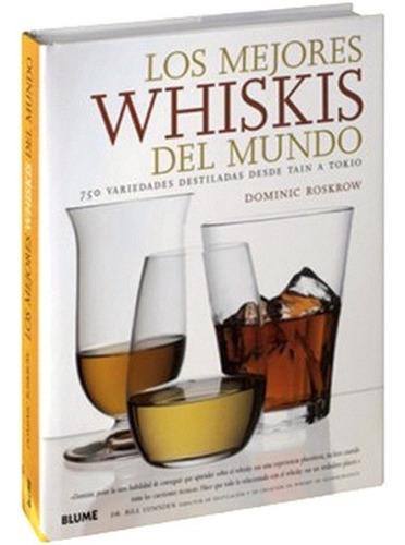 Mejores Whiskis Del Mundo, Los, De Roskrow, Dominic. Editorial Blume En Español