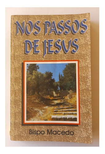 Nos Passos De Jesus - Edir Macedo