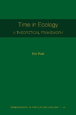 Libro Time In Ecology : A Theoretical Framework [mpb 61] ...