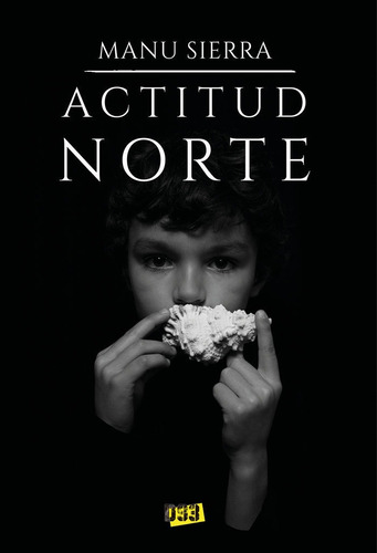 Actitud Norte, De Sierra, Manu. Editorial Distrito 93, Tapa Blanda En Español