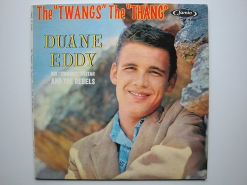 Duane Eddy Twangs The Thang Lp Vinilo Usa 59 Rk