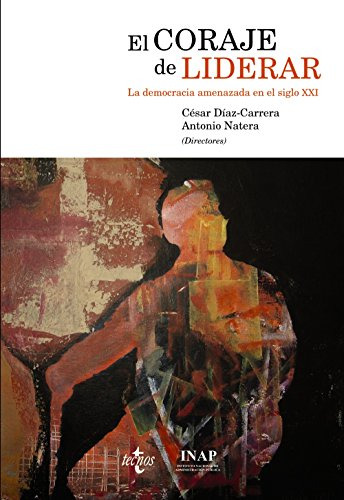 Libro El Coraje De Liderar De  Díaz Carrera López César Enri
