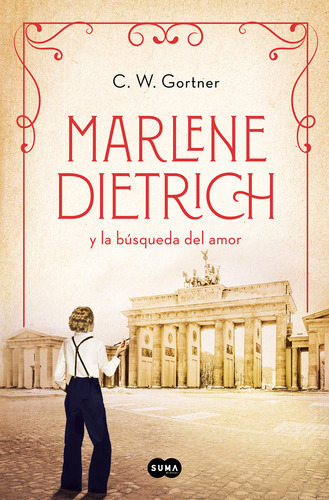 Libro Marlene Dietrich Y La Búsqueda Del Amor De Gortner C W