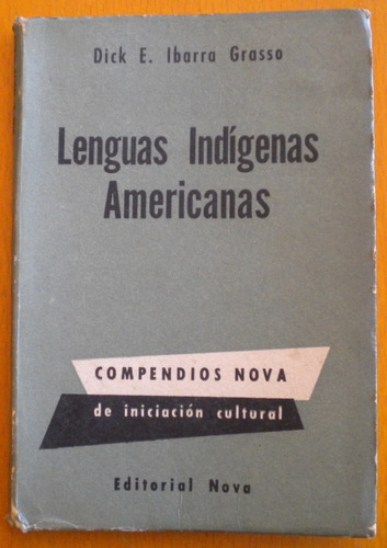 Ibarra Grasso Dick E. / Lenguas Indígenas Americanas / Nova