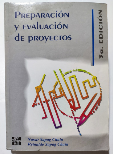 Preparación Y Evaluación De Proyectos. 3° Ed. Sapag Chain  (Reacondicionado)