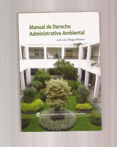 Manual D Derecho Administrativo Ambiental Villegas Moreno #*