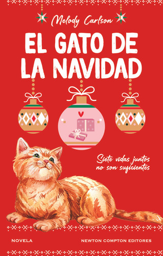 El Gato De La Navidad, De Carlson, Melody. Editorial Newton Compton Editores En Español