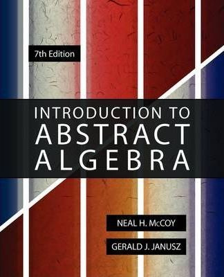 Libro Introduction To Abstract Algebra, 7th Edition - Nea...