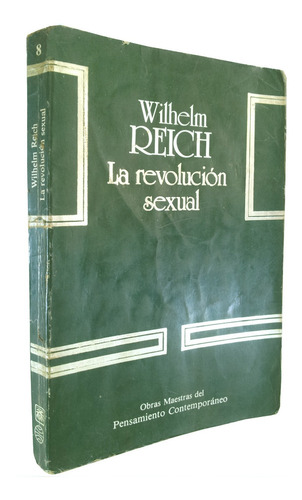 Wilhelm Reich - La Revolución Sexual 