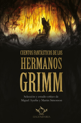 Cuentos Fantásticos De Los Hermanos Grimm - Miguel  Ayerbe