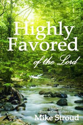 Libro Highly Favored Of The Lord Volume 3 - Mechelle R Mc...