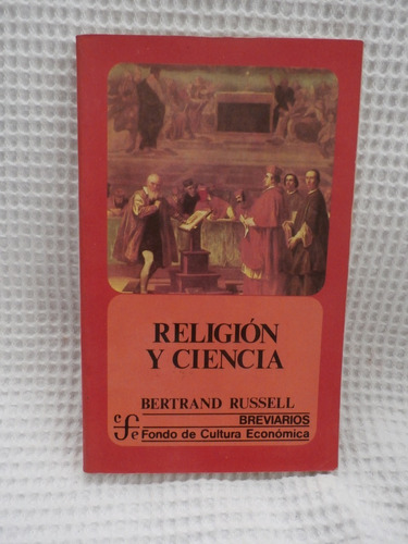 Bertrand Russell.  Religion Y Ciencia.  