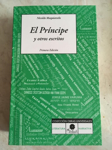 El Príncipe Y Otros Escritos - Nicolás Maquiavelo