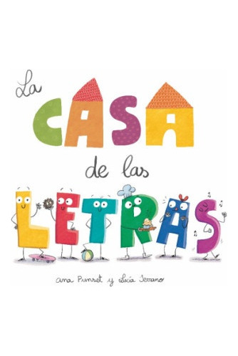 Casa De Las Letras, La - Ana/serrano  Lucia Punset