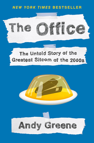 The Office: The Untold Story Of The Greatest Sitcom Of The 2