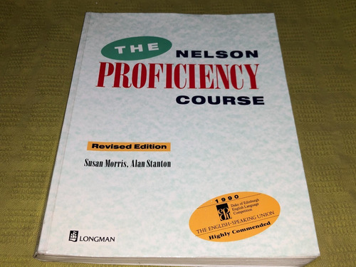 The Nelson Proficiency Course Revised Edition - Longman