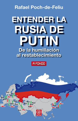 Entender La Rusia De Putin - Rafael Poch De Feliu