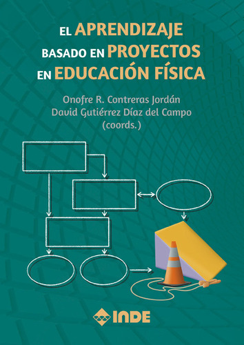 Aprendizaje Basado En Proyectos En Educacion Fisica - Aa,vv