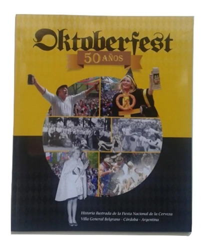 Oktoberfest Libro 50 Años