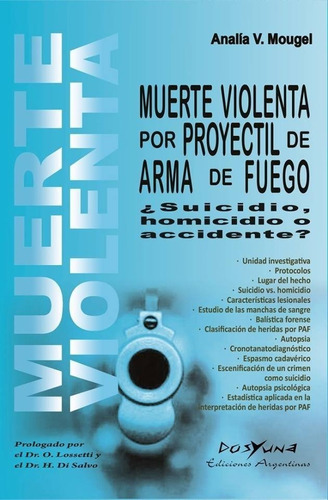 Muerte Violenta Por Proyectil Mougel Dosyuna Tienda Oficial