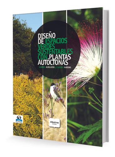 Diseño De Espacios Verdes Sustentables - Nardini, Burgueño