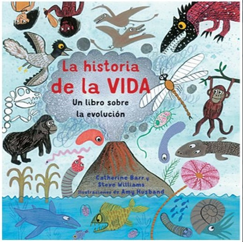 Libro Niños: La Historia De La Vida, Libro Sobre Evolución
