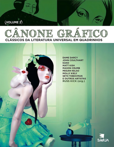 Cânone gráfico II: clássicos da literatura universal em quadrinhos, de (Editor) Kick, Russ/ (Tradutor) Allegro, Alzira/ (Tradutor) Aguiar, Flávio. Editorial Jinkings editores associados LTDA-EPP, capa mole em português, 2015