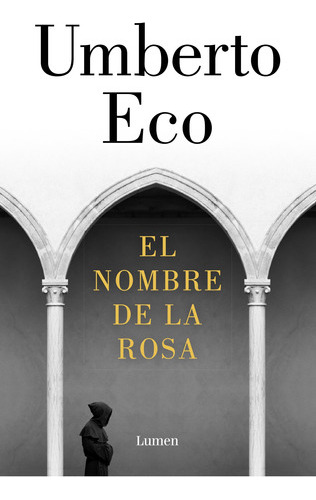 El Nombre De La Rosa - Umberto Eco