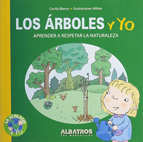 Los Árboles Y Yo / Cecilia Blanco