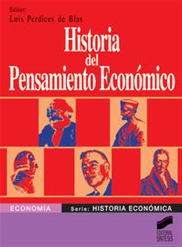 Historia Del Pensamiento Economico Economia 1082 - Perdices