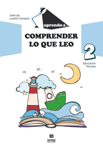 Libro Aprendo A Comprender Lo Que Leo 2 - Luceã±o Campos,...