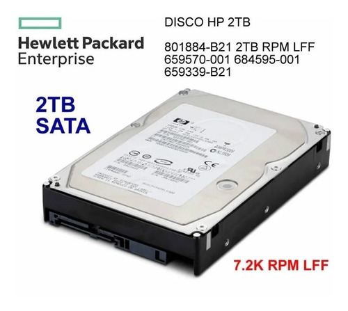 Disco Duro Hp 2tb Sata 6g 7.2k 3.5, Generación G8 G9