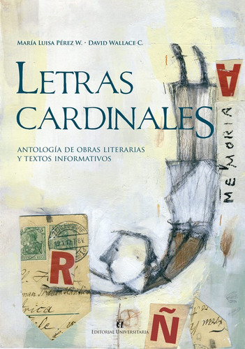 Letras Cardinales, Antología / Maria Luisa Perez