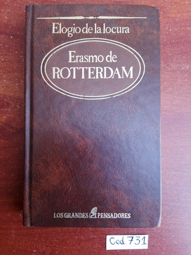 Erasmo De Rotterdam / Elogio De La Locura / Sarpe 19