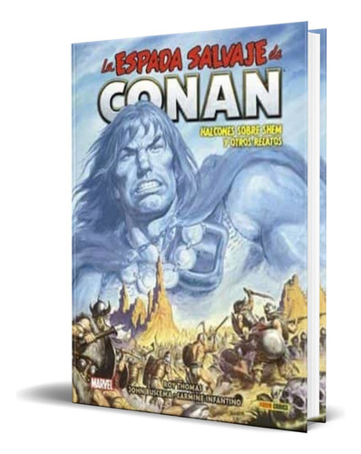 La Espada Salvaje De Conan Vol.11, De Roy Thomas. Editorial Panini, Tapa Dura En Español, 2022