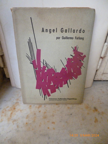 Angel Gallardo, Guillermo Furlong - Impecable Estado -