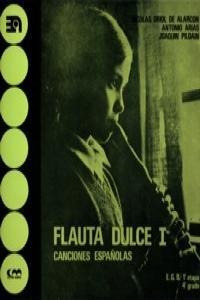 Flauta Dulce I Canciones Españolas - Oriol De Alarcon, N...